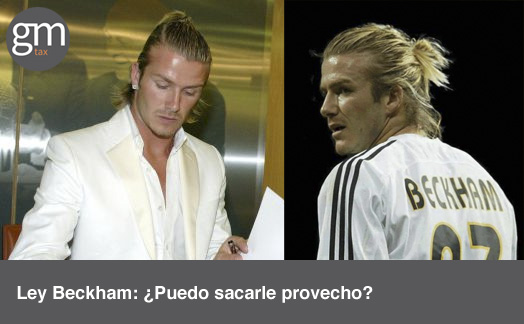 Ley Beckham: ¿Puedo sacarle provecho?